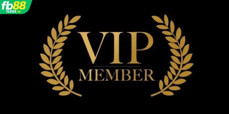 Các điều kiện để trở thành VIP tại FB88