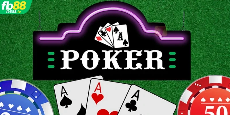 5 Thủ Thuật Chinh Phục Game Bài Poker FB88 Trí Tuệ